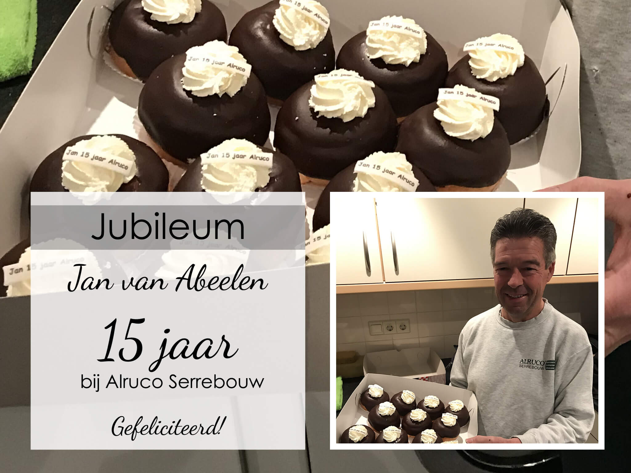 Jan van Abeelen viert zijn 15-jarige jubileum bij Alruco Serrebouw