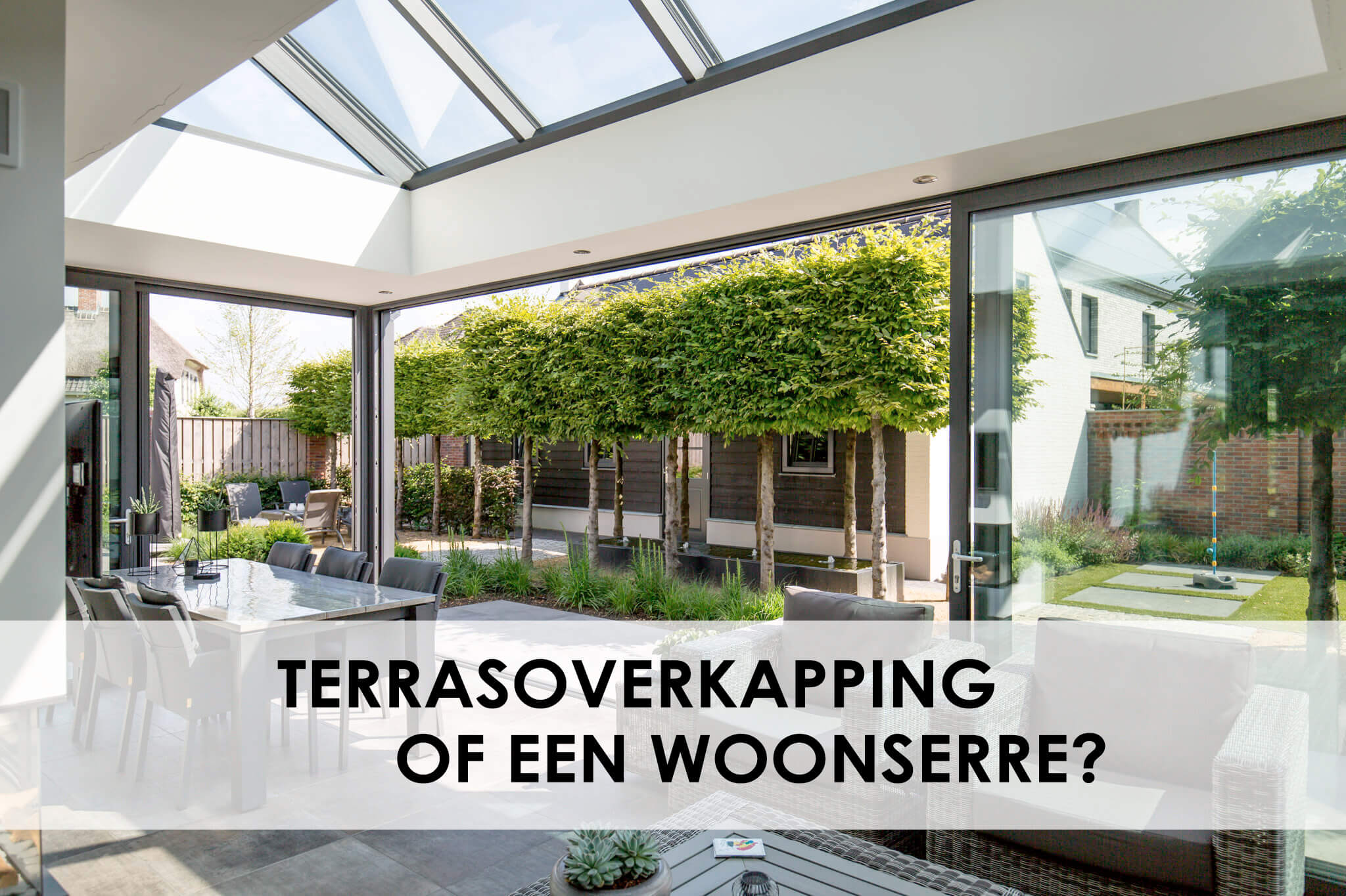 Terrasoverkapping of woonserre