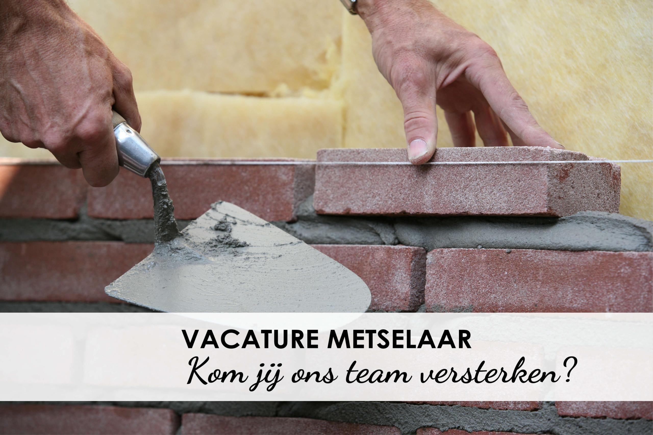 Vacature metselaar Vacature metselaar